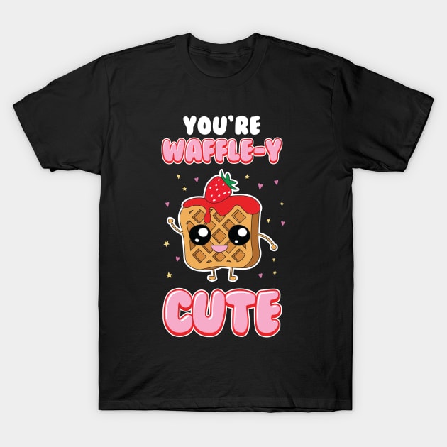 Cute You're Waffle-y Awfully Punny Breakfast Pun T-Shirt by theperfectpresents